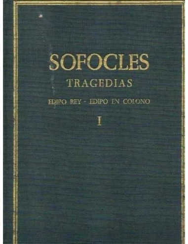 TRAGEDIAS I Edipo Rey/Edipo en Colono...