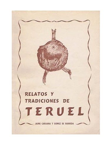 RELATOS Y TRADICIONES DE TERUEL
