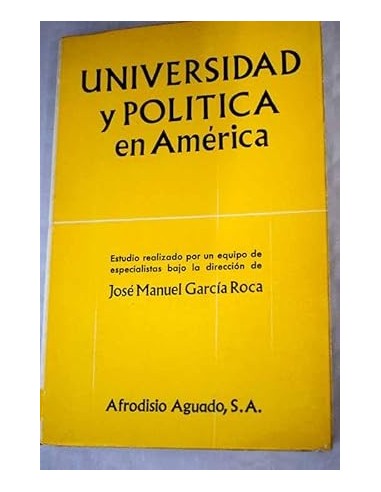 UNIVERSIDAD Y POLÍTICA EN AMÉRICA
