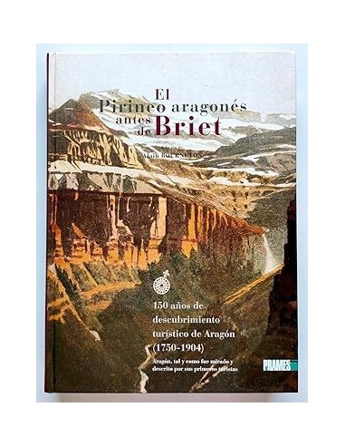 EL ALTO ARAGÓN ANTES DE BRIET