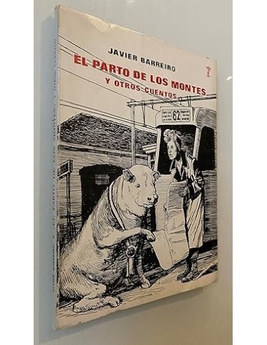 EL PARTO DE LOS MONTES y otros cuentos