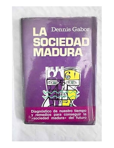 LA SOCIEDAD MADURA