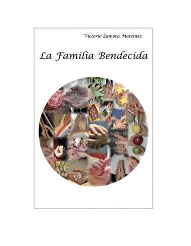 LA FAMILIA BENDECIDA