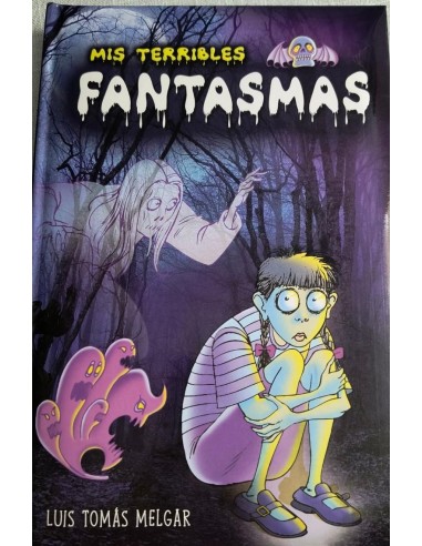 MIS TERRIBLES FANTASMAS
