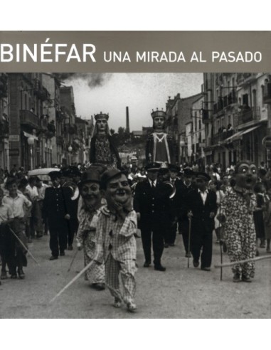 BINÉFAR UNA MIRADA AL PASADO