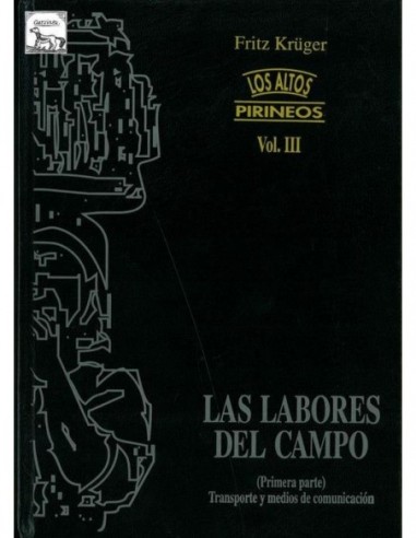 LAS LABORES DEL CAMPO Los altos...