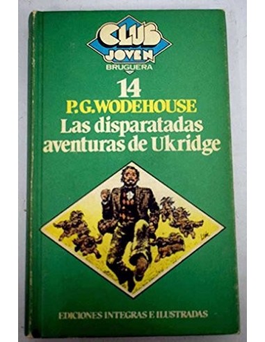 LAS DISPARATADAS AVENTURAS DE UKRIDGE