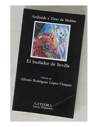 EL BURLADOR DE SEVILLA Edicion de...