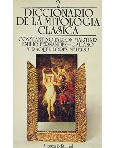 DICCIONARIO DE LA MITOLOGÍA CLÁSICA 2