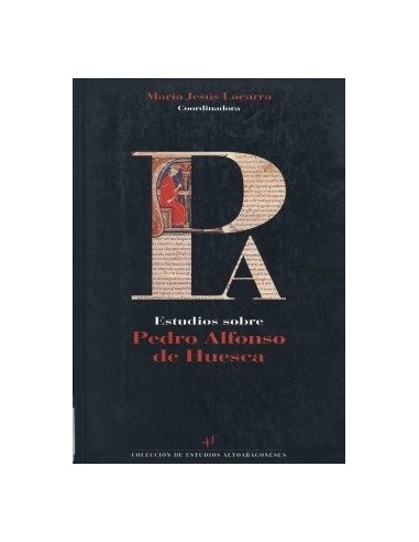 ESTUDIOS SOBRE PEDRO ALFONSO DE HUESCA