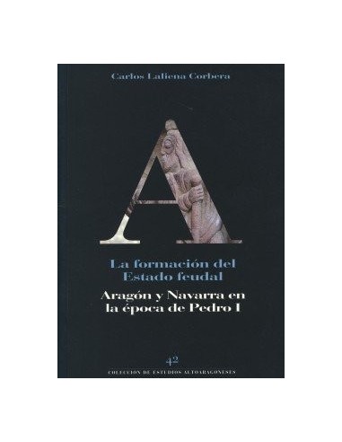 LA FORMACIÓN DEL ESTADO FEUDAL ARAGÓN...