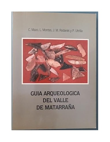 GUÍA ARQUEOLÓGICA DEL VALLE DE MATARRAÑA