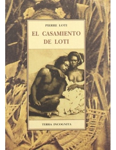 EL CASAMIENTO DE LOTI