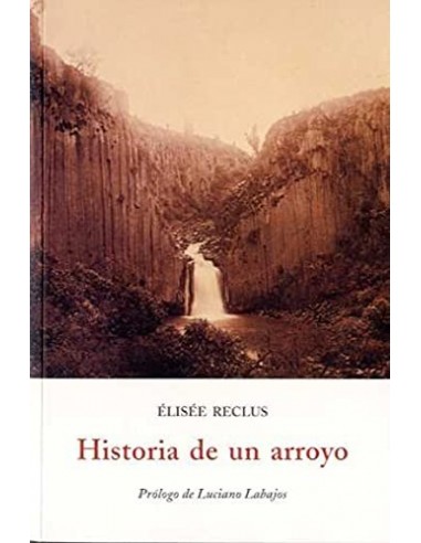 HISTORIA DE UN ARROYO