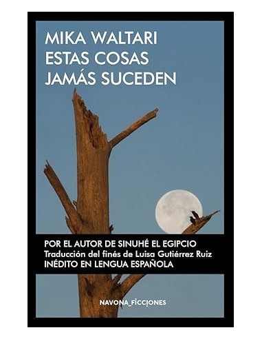 ESTAS COSAS JAMÁS SUCEDEN