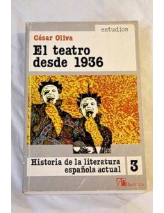 EL TEATRO DESDE 1936