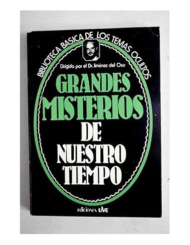 GRANDES MISTERIOS DE NUESTRO TIEMPO