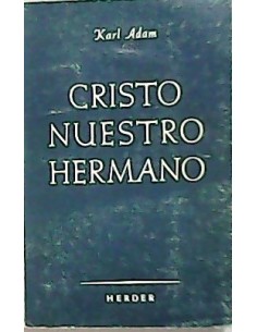 CRISTO NUESTRO HERMANO