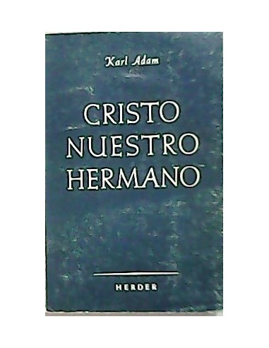 CRISTO NUESTRO HERMANO