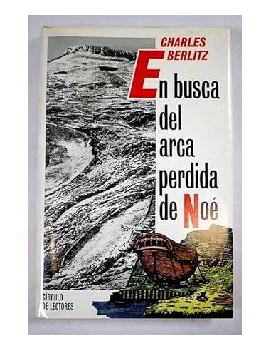 EN BUSCA DEL ARCA PERDIDA DE NOÉ