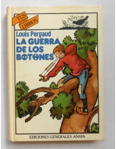 LA GUERRA DE LOS BOTONES
