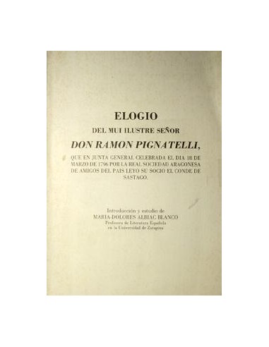 ELOGIO DEL MUY ILUSTRE SEÑOR DON...