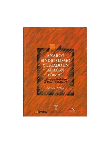 ANARCOSINDICALISMO Y ESTADO EN ARAGÓN...