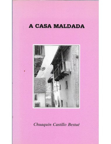 A CASA MALDADA
