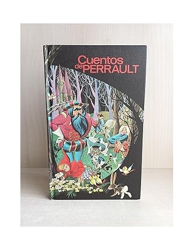 CUENTOS DE PERRAULT Ilustraciones de...