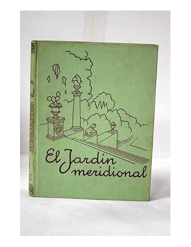 EL JARDIN MERIDIONAL estudio de su...