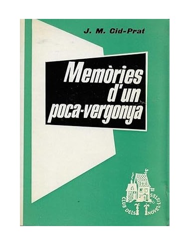 MEMORIES DE UN POCA-VERGONYA