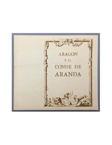 ARAGÓN Y EL CONDE DE ARANDA