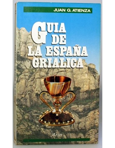 GUÍA DE LA ESPAÑA GRIÁLICA