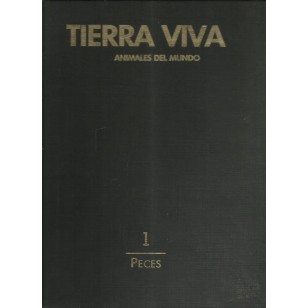 TIERRA VIVA. Animales del Mundo.-...