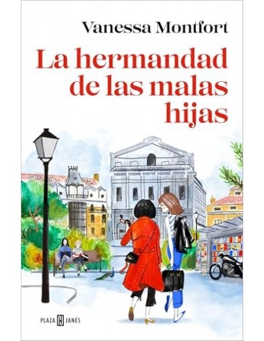 LA HERMANDAD DE LAS MALAS HIJAS