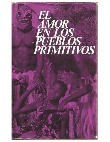 EL AMOR EN LOS PUEBLOS PRIMITIVOS