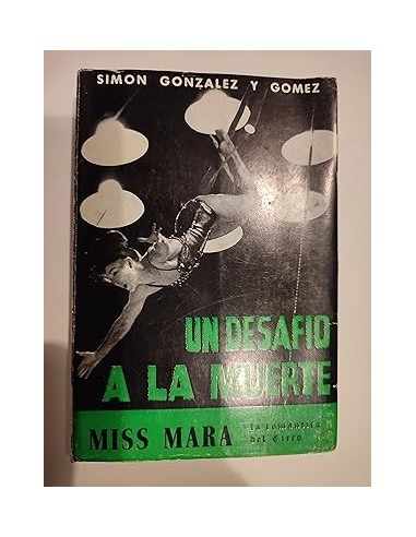 UN DESAFÍO A LA MUERTE