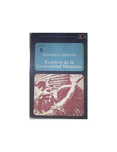 RUMBOS DE LA COMUNIDAD HUMANA