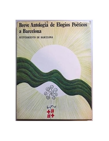 BREVE ANTOLOGÍA DE ELOGIOS POÉTICOS A...