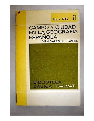 CAMPO Y CIUDAD EN LA GEOGRAFÍA ESPAÑOLA