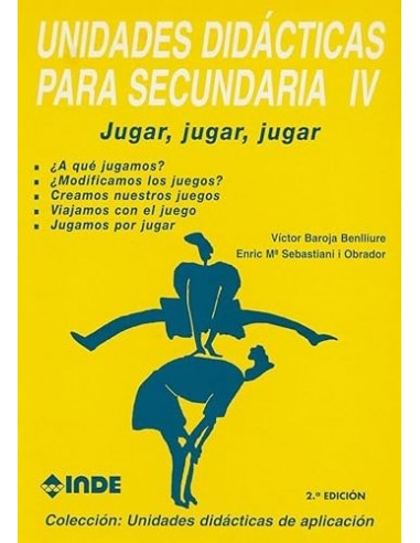 JUGAR,JUGAR,JUGAR Unidades Didacticas...
