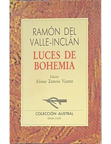 LUCES DE BOHEMIA Edición de Alonso...