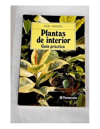 PLANTAS DE INTERIOR Guía práctica