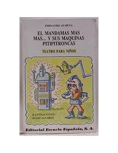 EL MANDAMÁS MÁS MÁSY SUS MÁQUINAS...