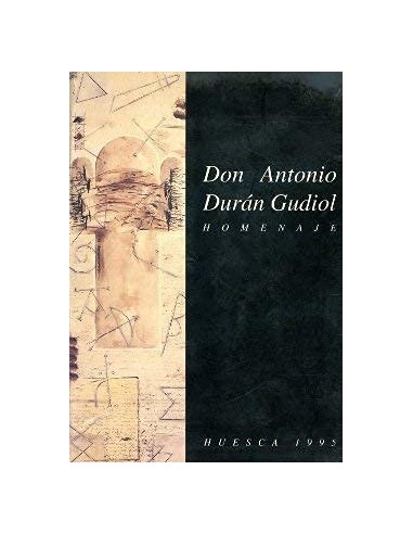 DON ANTONIO DURÁN GUDIOL HOMENAJE