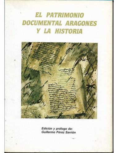 EL PATRIMONIO DOCUMENTAL ARAGONÉS Y...
