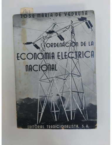 ORDENACIÓN DE LA ECONOMÍA ELÉCTRICA...