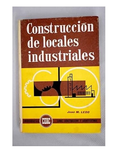 CONSTRUCCIÓN DE LOCALES INDUSTRIALES