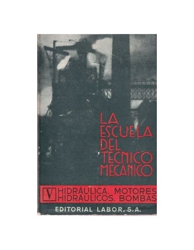 LA ESCUELA DEL TÉCNICO MECÁNICO...