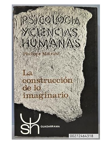 LA CONSTRUCCIÓN DE LO IMAGINARIO